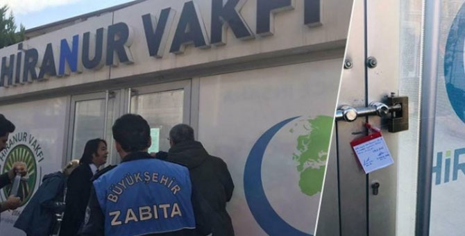 Hiranur Vakfı'nın Sancaktepe'deki kaçak yapısı mühürlendi