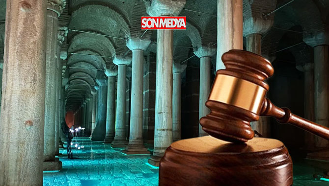 Yerebatan Sarnıcı için mahkemeden yeni karar: Devir işlemi durdu!